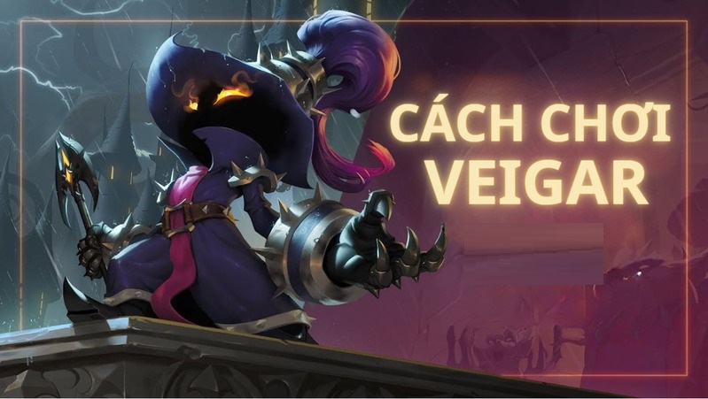 Cách chơi Veigar - Hướng Dẫn Lên Đồ Và Bảng Ngọc Chuẩn Top 1